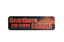 Load image into Gallery viewer, Heartburn Can Cause Cancer Car Magnet