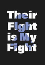 Load image into Gallery viewer, Whose Fight T-Shirts